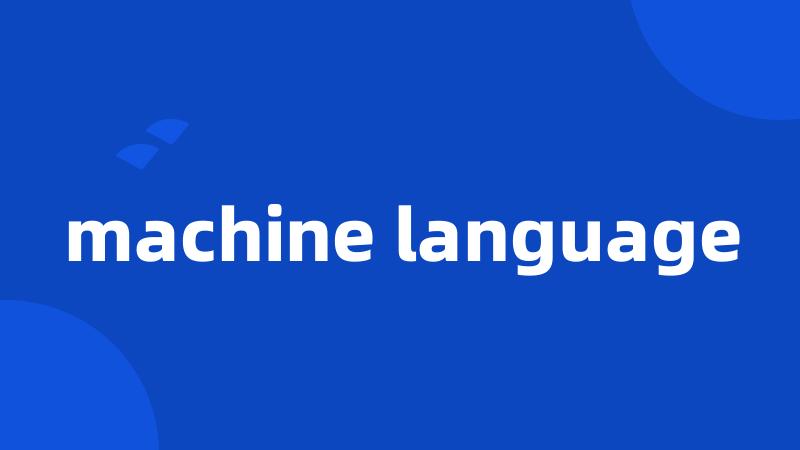 machine language