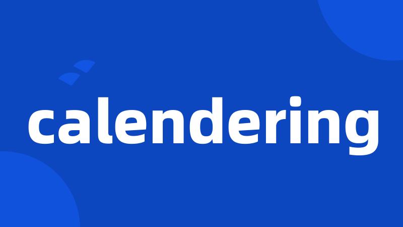 calendering