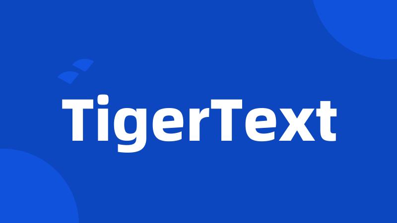 TigerText