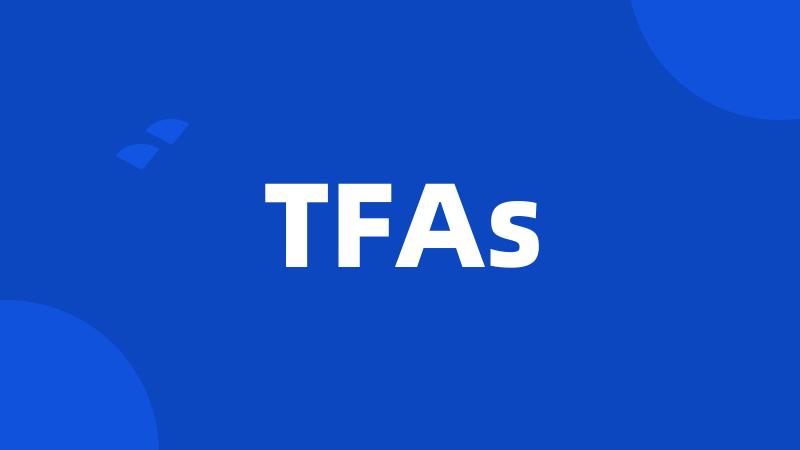 TFAs