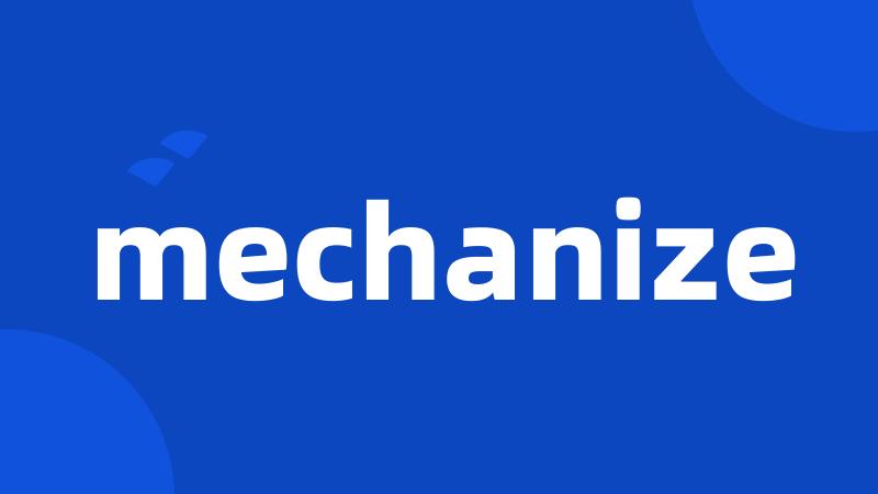 mechanize