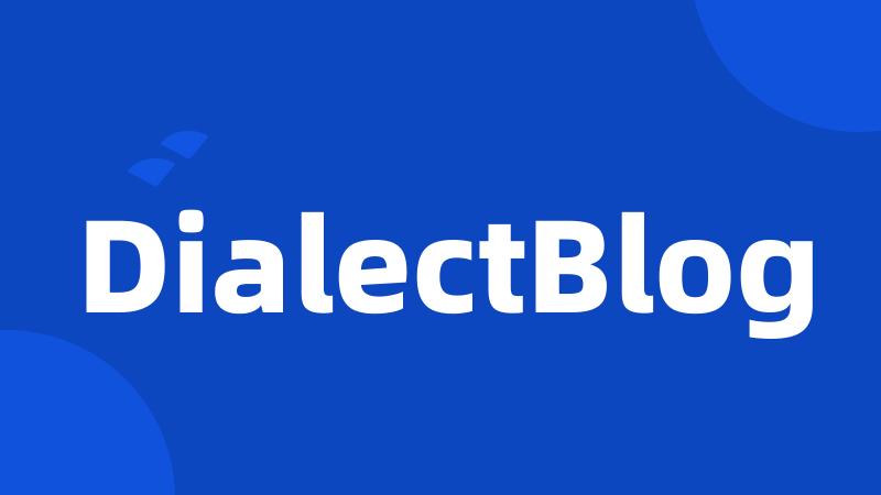 DialectBlog
