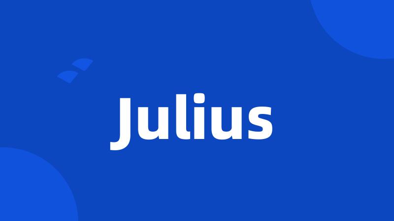 Julius