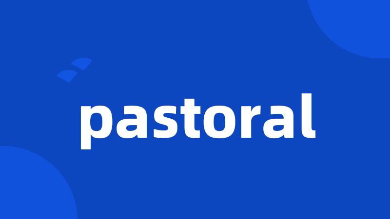 pastoral