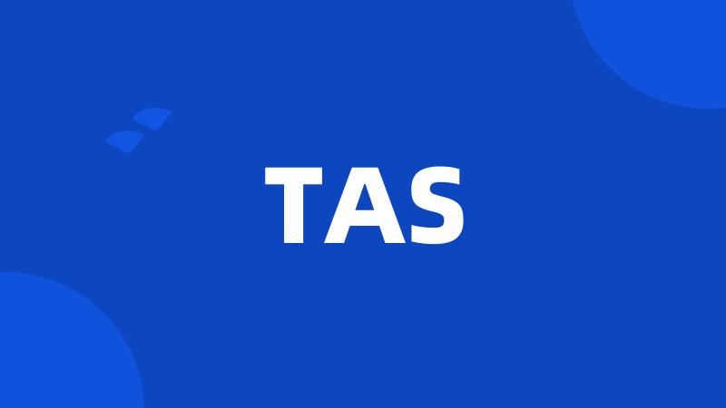 TAS