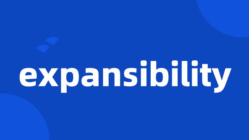 expansibility