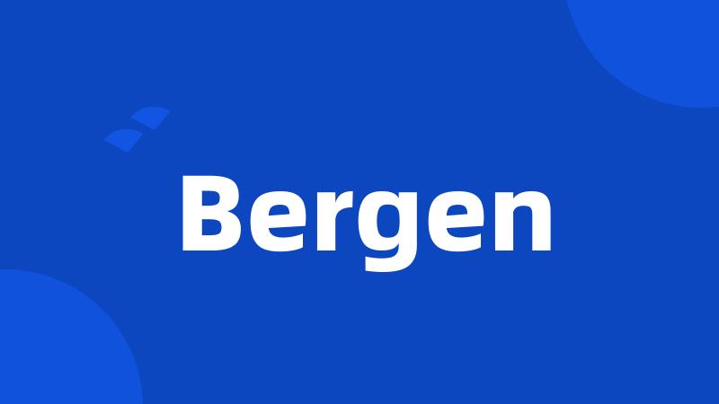 Bergen