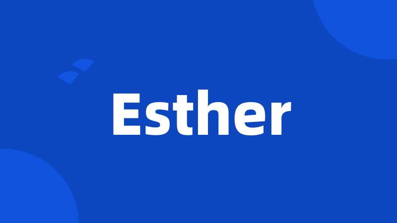 Esther