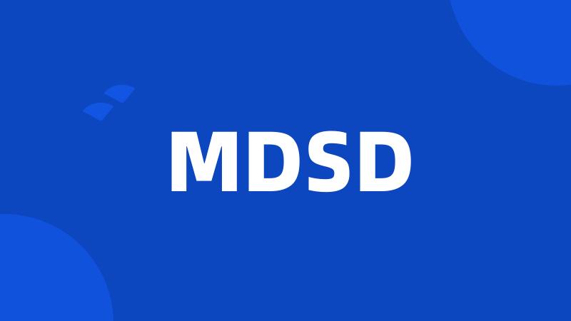 MDSD