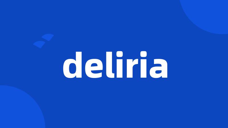 deliria