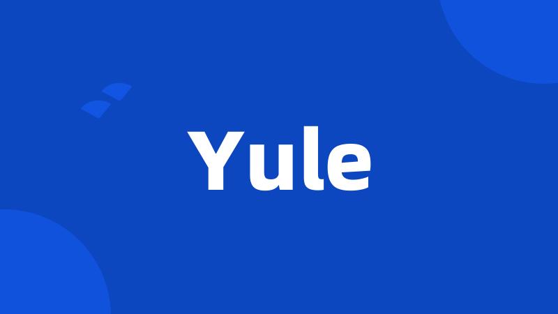 Yule