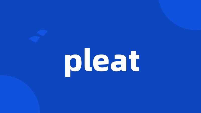 pleat