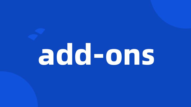 add-ons