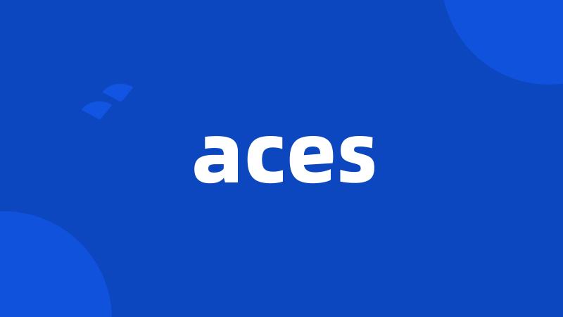 aces