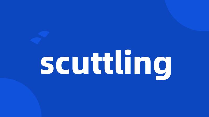 scuttling