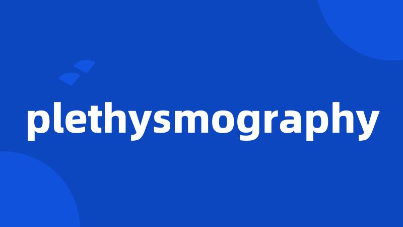 plethysmography