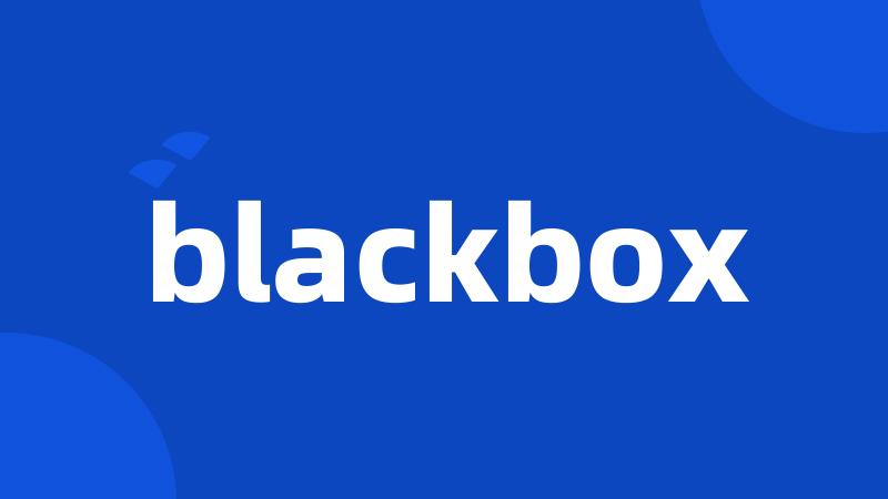 blackbox