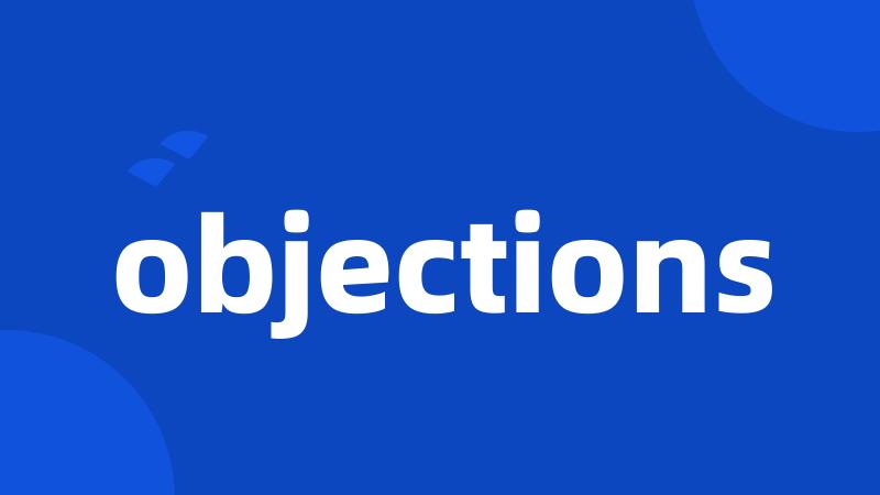 objections