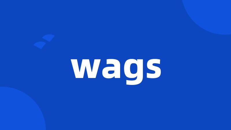 wags