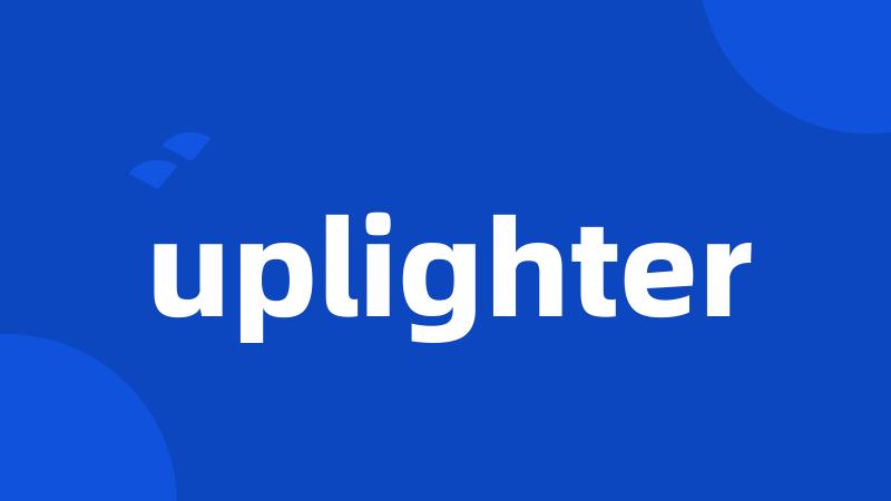 uplighter