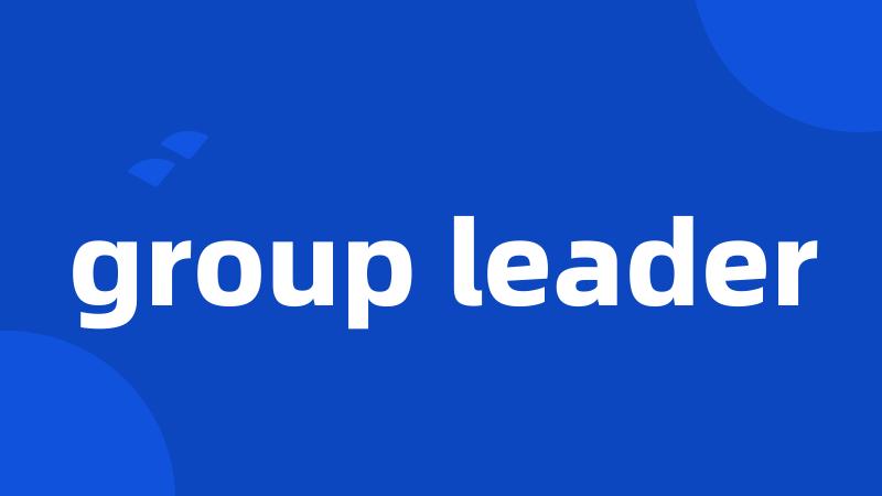 group leader