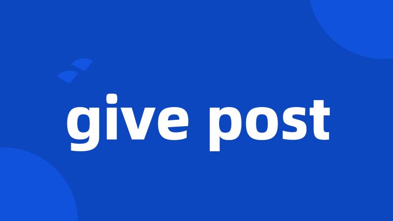 give post