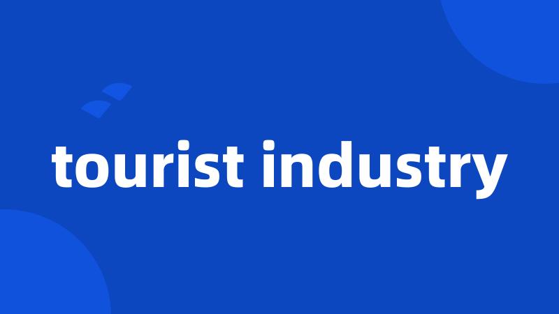 tourist industry