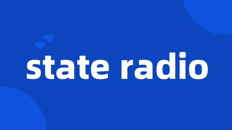 state radio