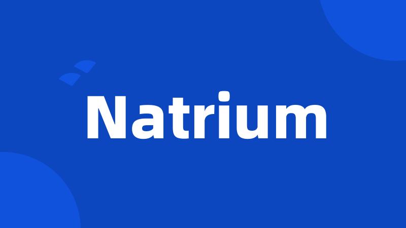 Natrium