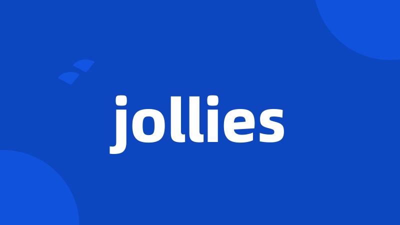 jollies