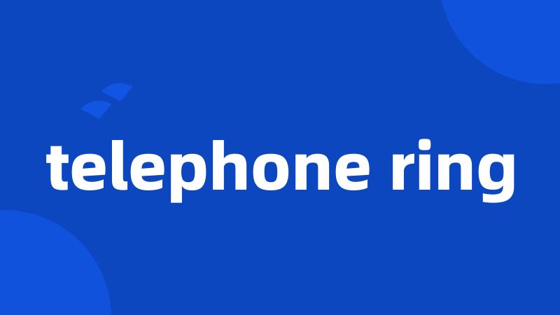 telephone ring