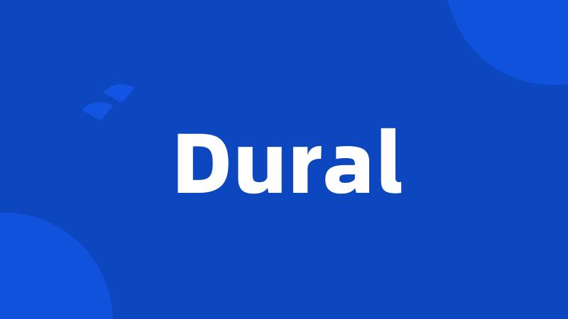 Dural