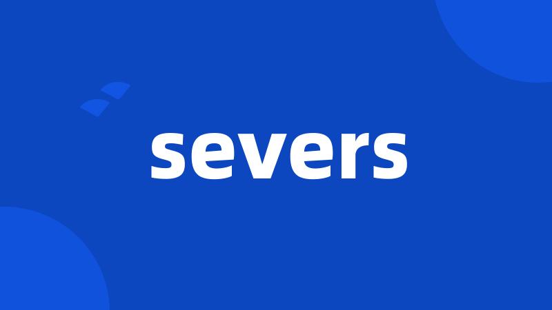 severs