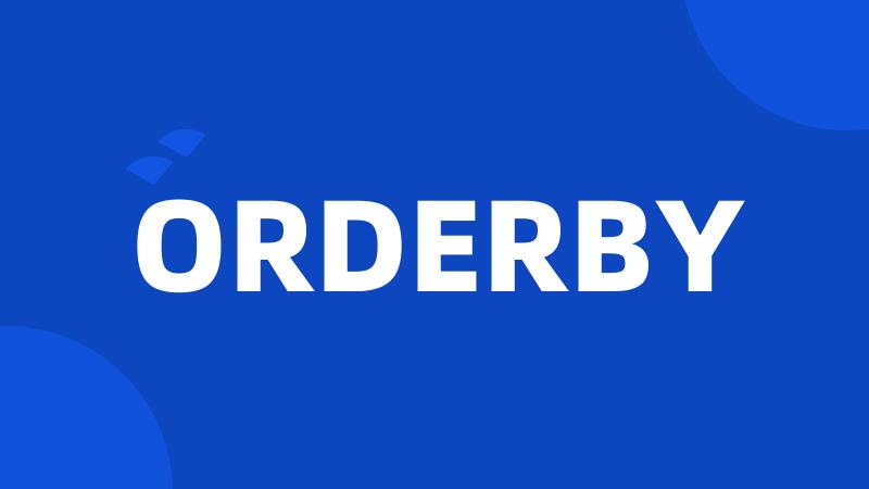 ORDERBY