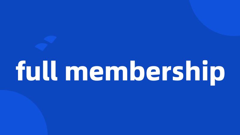 full membership