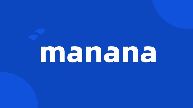 manana