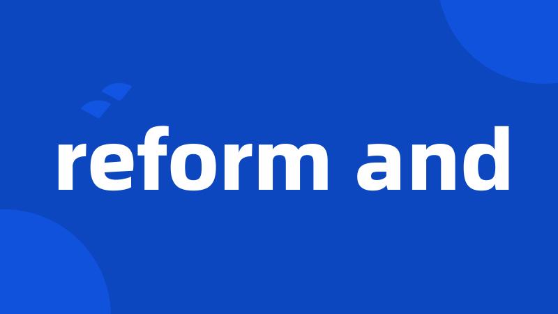 reform and