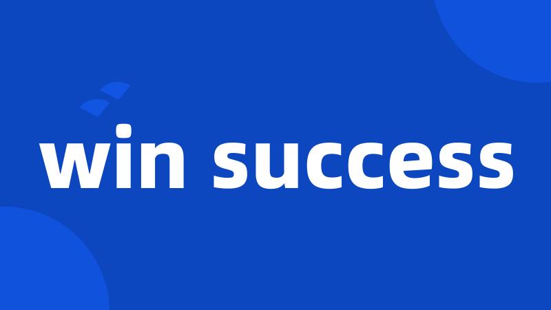 win success