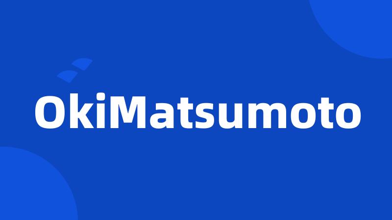 OkiMatsumoto