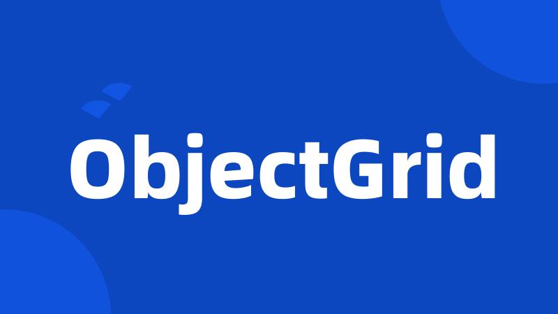 ObjectGrid