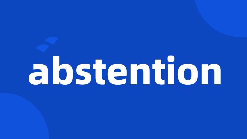 abstention