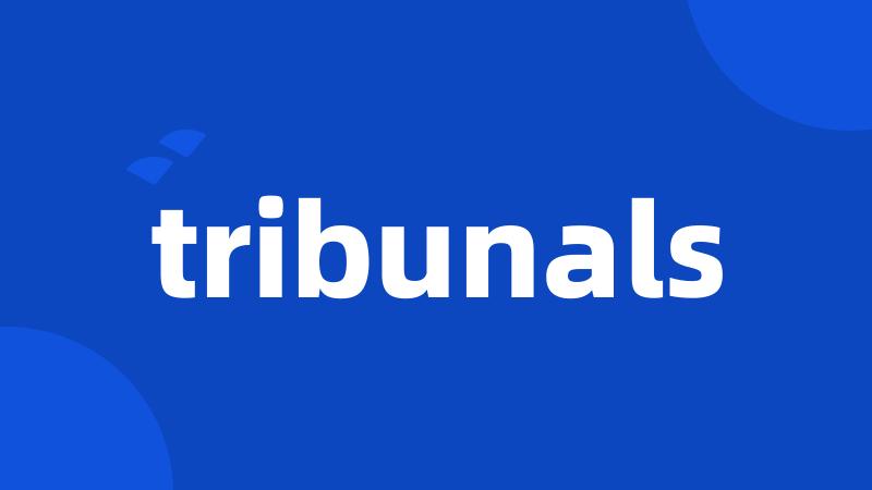 tribunals