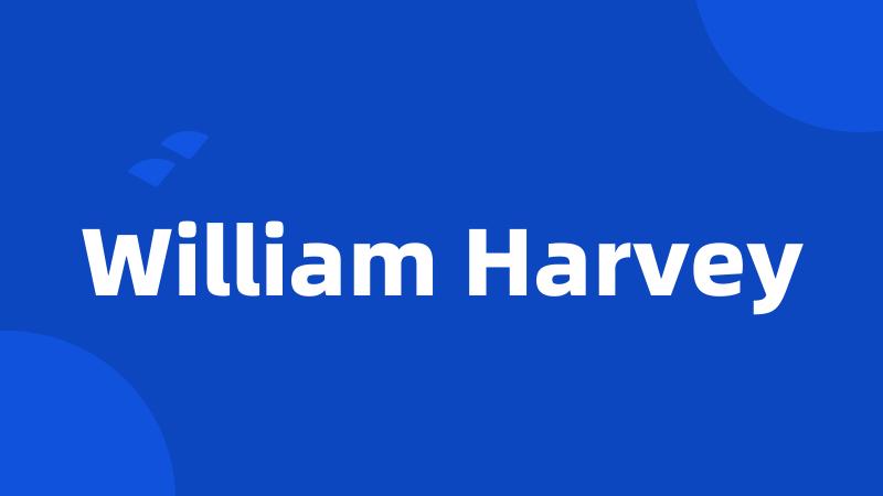 William Harvey