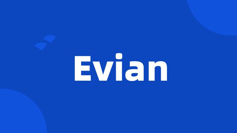 Evian