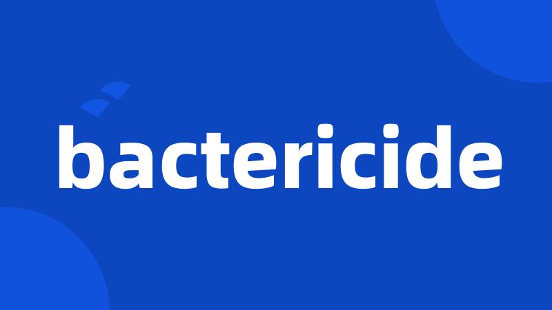 bactericide