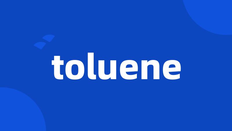 toluene