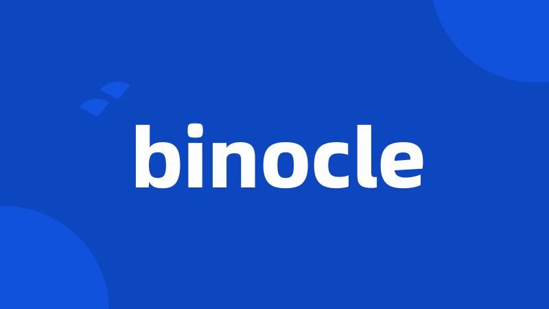 binocle