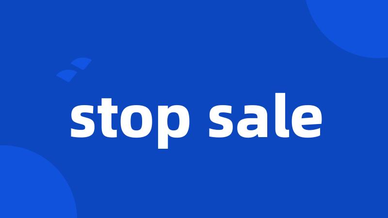 stop sale