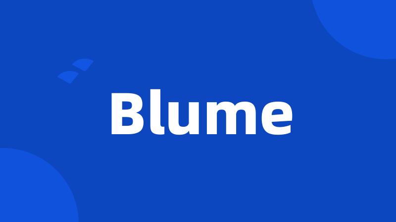 Blume