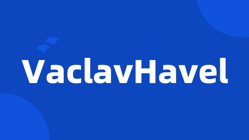 VaclavHavel